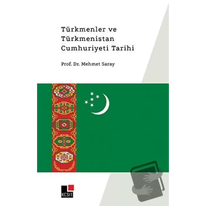 Türkmenler ve Türkmenistan Cumhuriyeti Tarihi