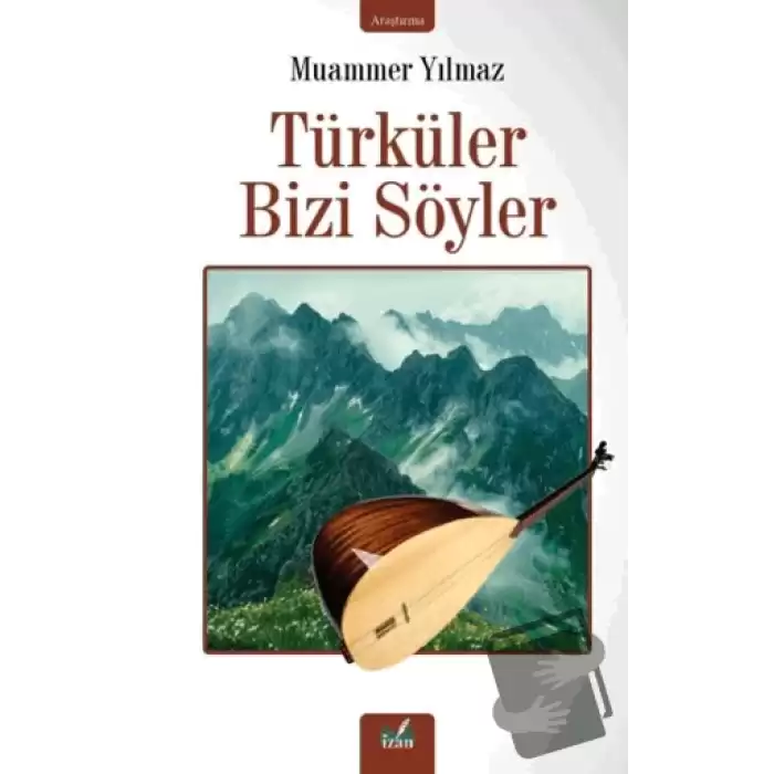 Türküler Bizi Söyler