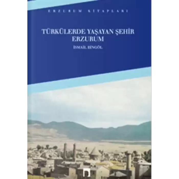 Türkülerde Yaşayan Şehir Erzurum