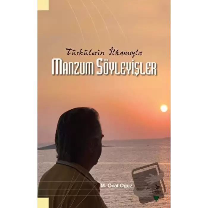 Türkülerin İlhamıyla Manzum Söyleyişler