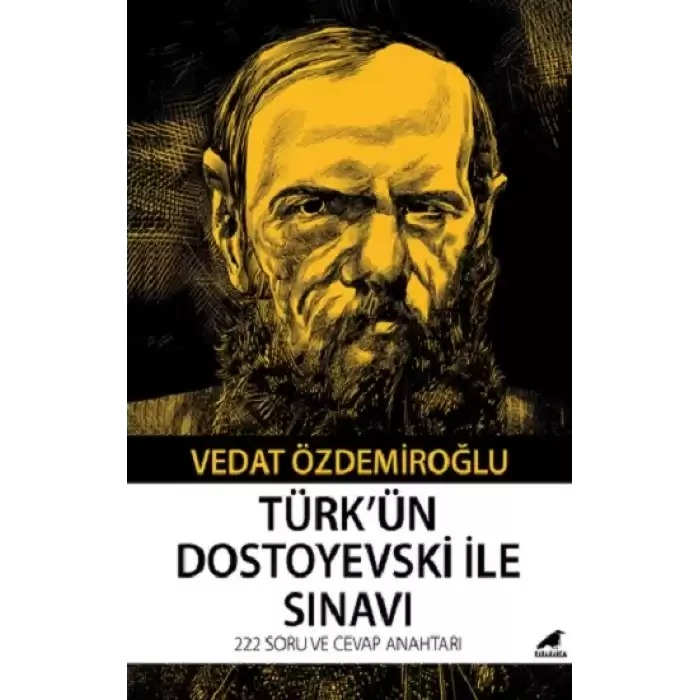 Türk’ün Dostoyevski ile Sınavı