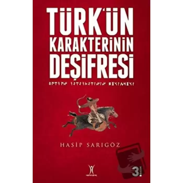 Türk’ün Karakterinin Deşifresi