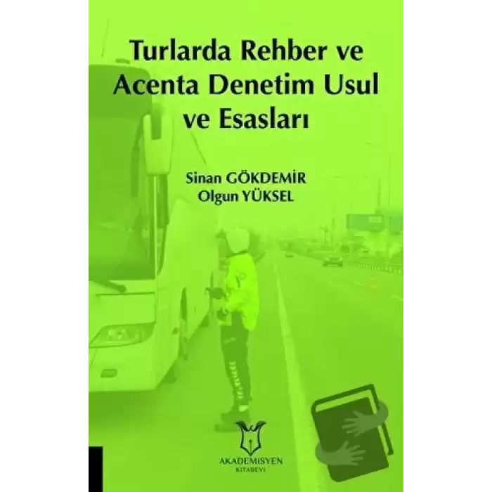 Turlarda Rehber ve Acenta Denetim Usul ve Esasları