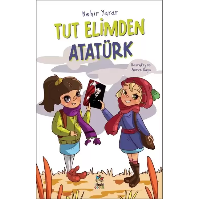 Tut Elimden Atatürk