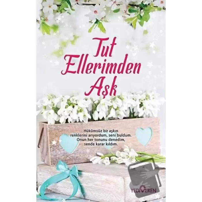 Tut Ellerimden Aşk