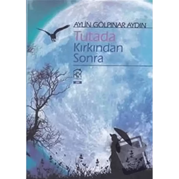 Tutada Kırkından Sonra