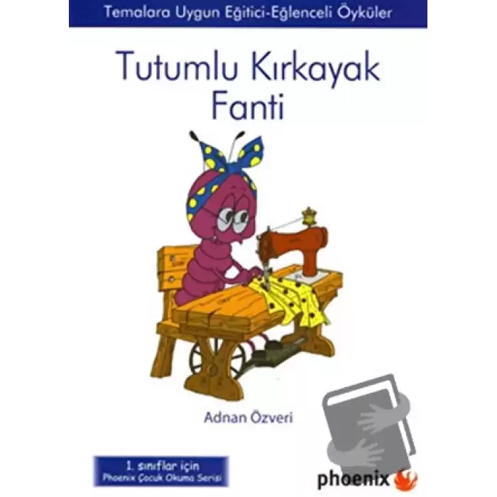 Tutumlu Kırkayak Fanti