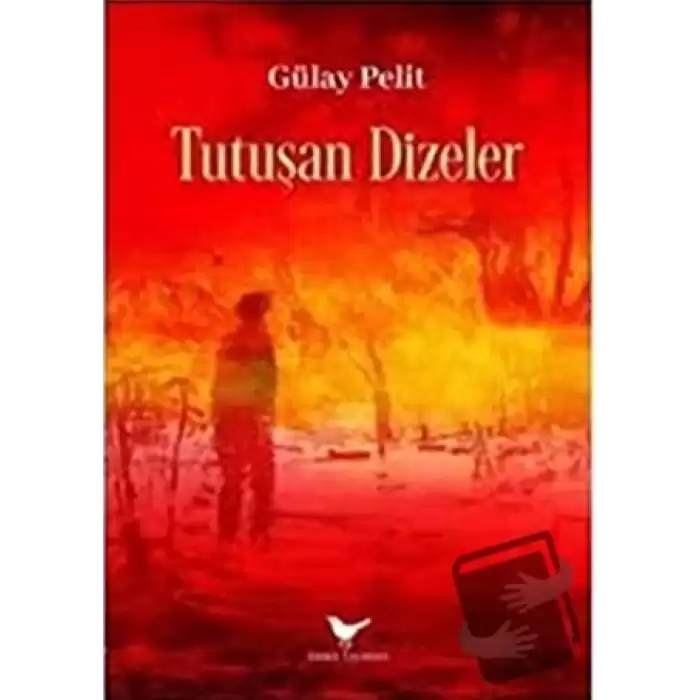 Tutuşan Dizeler