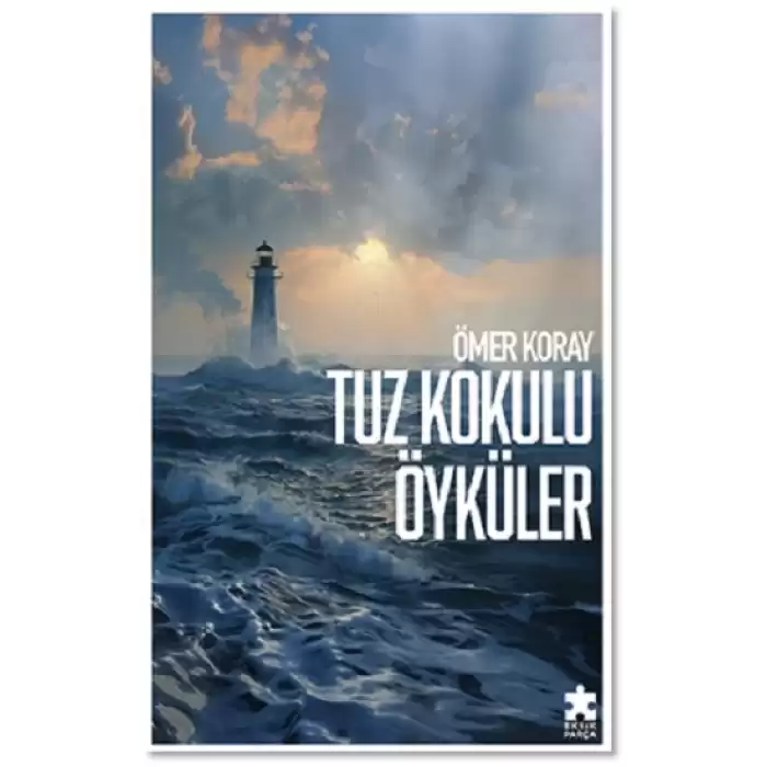 Tuz Kokulu Öyküler