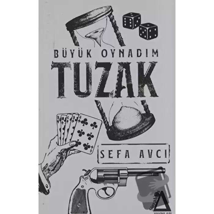 Tuzak Büyük Oynadım