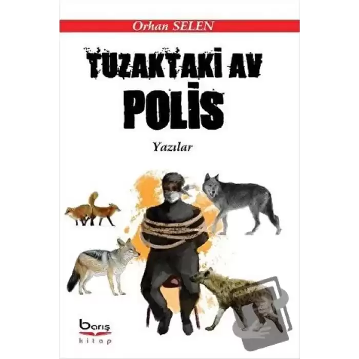 Tuzaktaki Av Polis