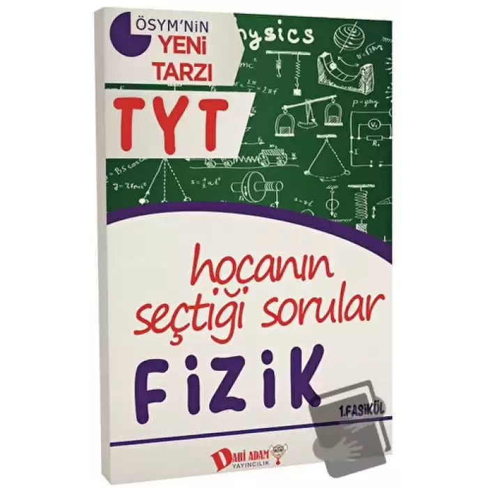 TYT Hocanın Seçtiği Sorular Fizik Soru Bankası 1. Fasikül