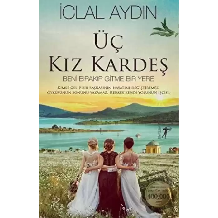 Üç Kız Kardeş (Ciltli)