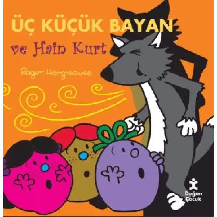 Üç Küçük Bayan ve Hain Kurt