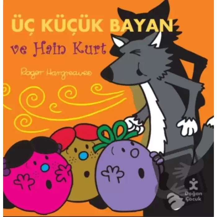 Üç Küçük Bayan ve Hain Kurt