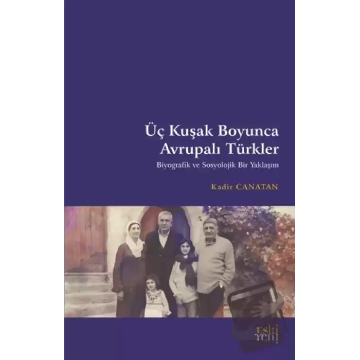 Üç Kuşak Boyunca Avrupalı Türkler