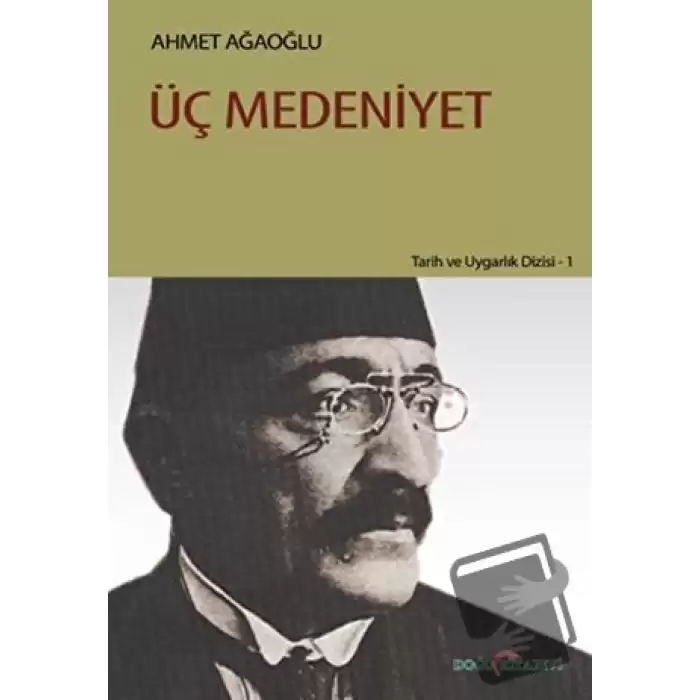 Üç Medeniyet