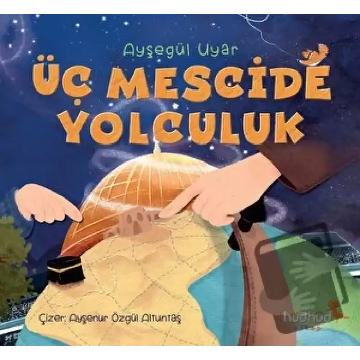 Üç Mescide Yolculuk