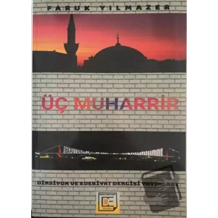 Üç Muharrir