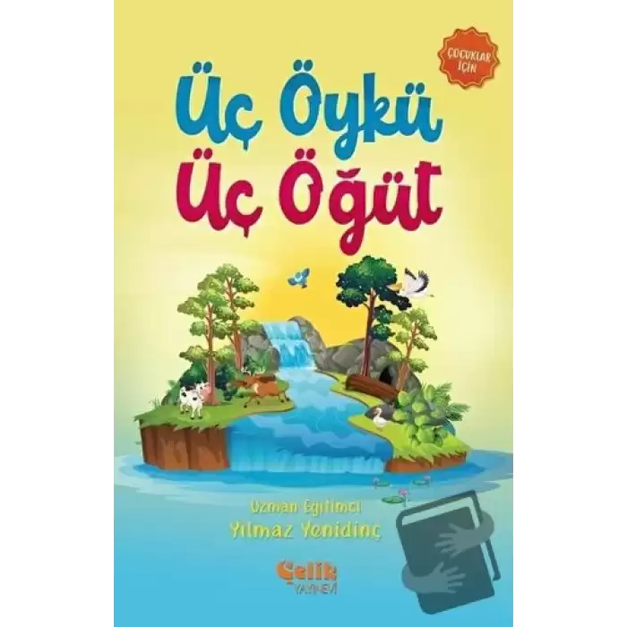 Üç Öykü Üç Öğüt