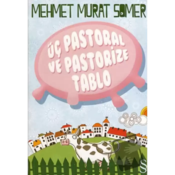 Üç Pastoral ve Pastorize Tablo