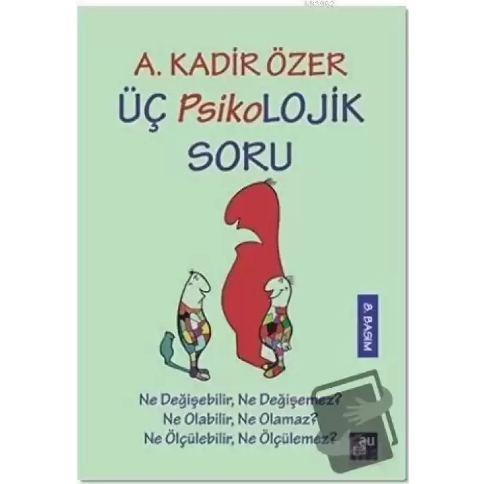 Üç Psikolojik Soru