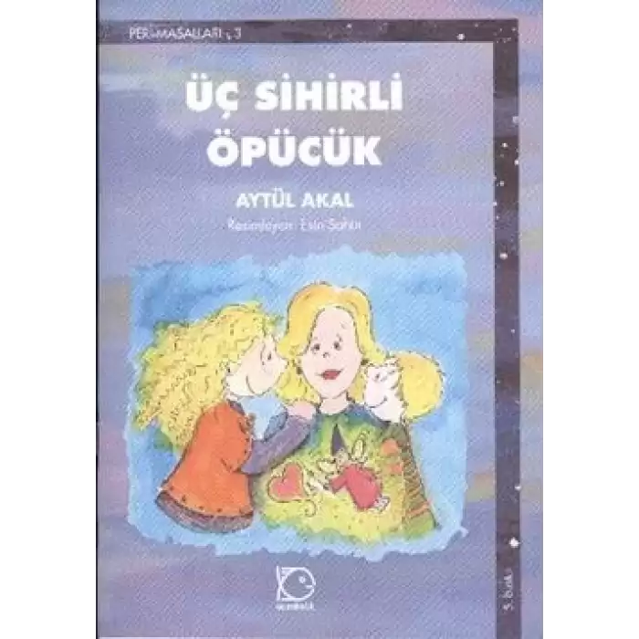 Üç Sihirli Öpücük