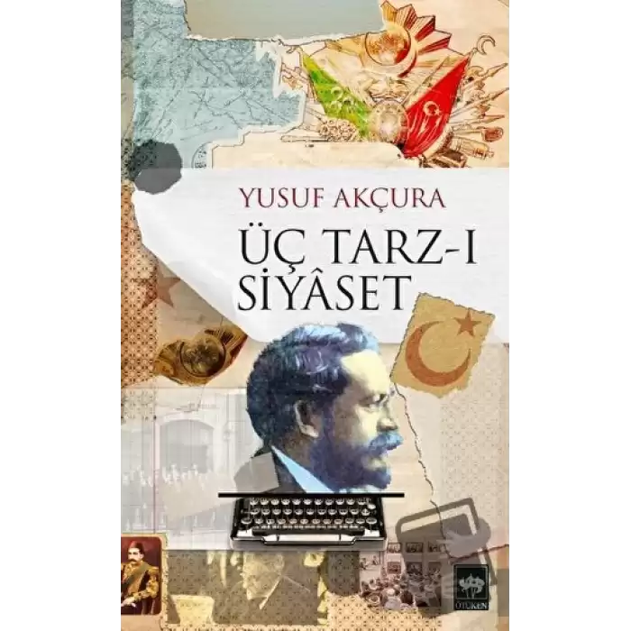 Üç Tarz-ı Siyaset