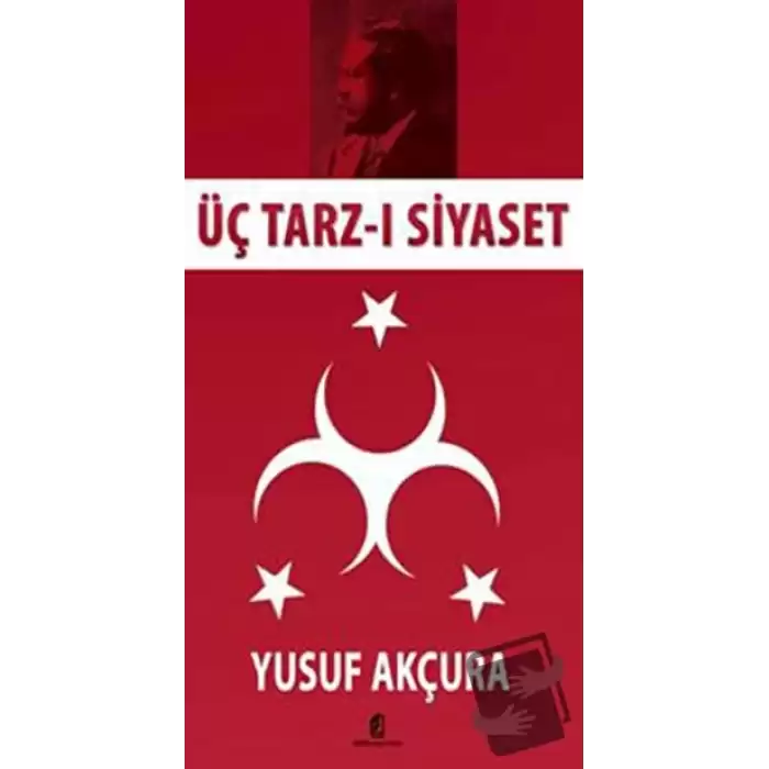 Üç Tarz-ı Siyaset