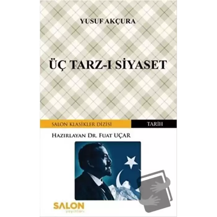 Üç Tarz-ı Siyaset