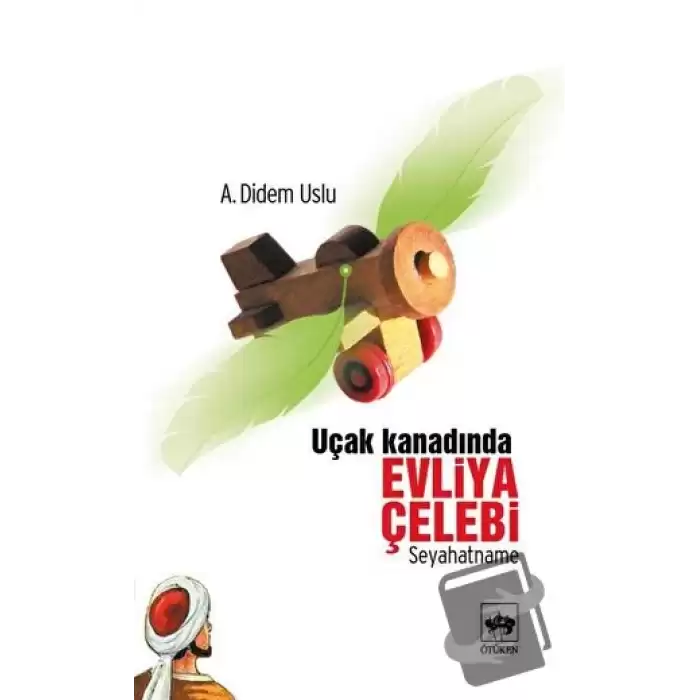 Uçak Kanadında Evliya Çelebi