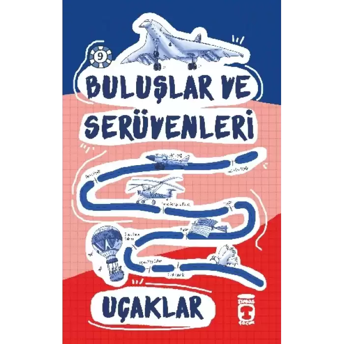 Uçaklar - Buluşlar ve Serüvenleri