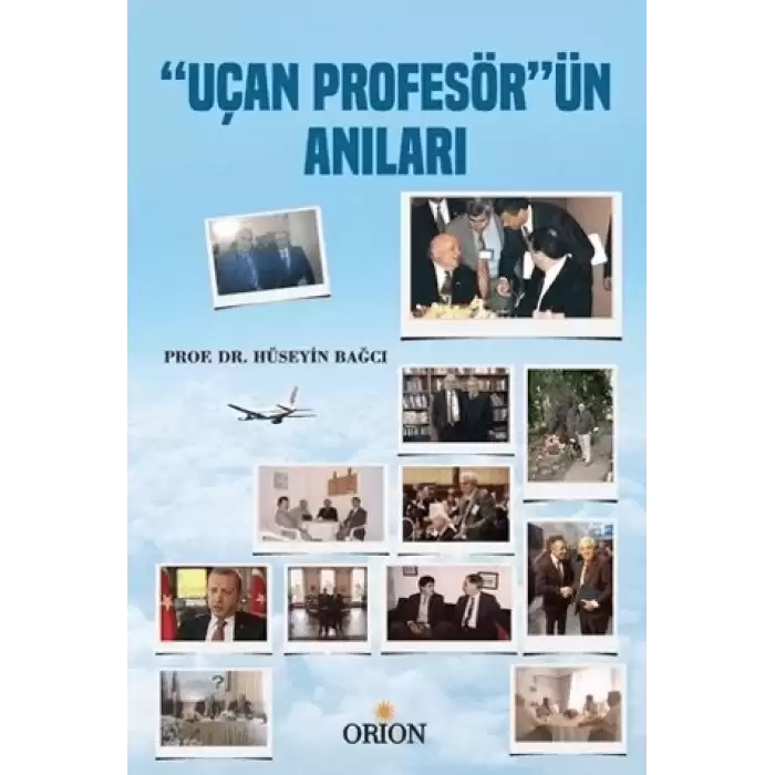 Uçan Profesörün Anıları