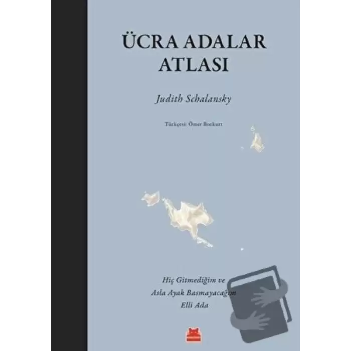 Ücra Adalar Atlası (Ciltli)