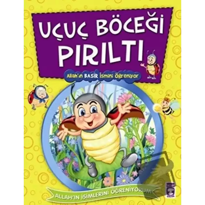 Uçuç Böceği Pırıltı - Allahın Basir İsmini Öğreniyor