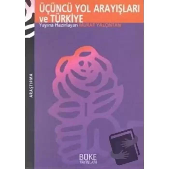 Üçüncü Yol Arayışları ve Türkiye