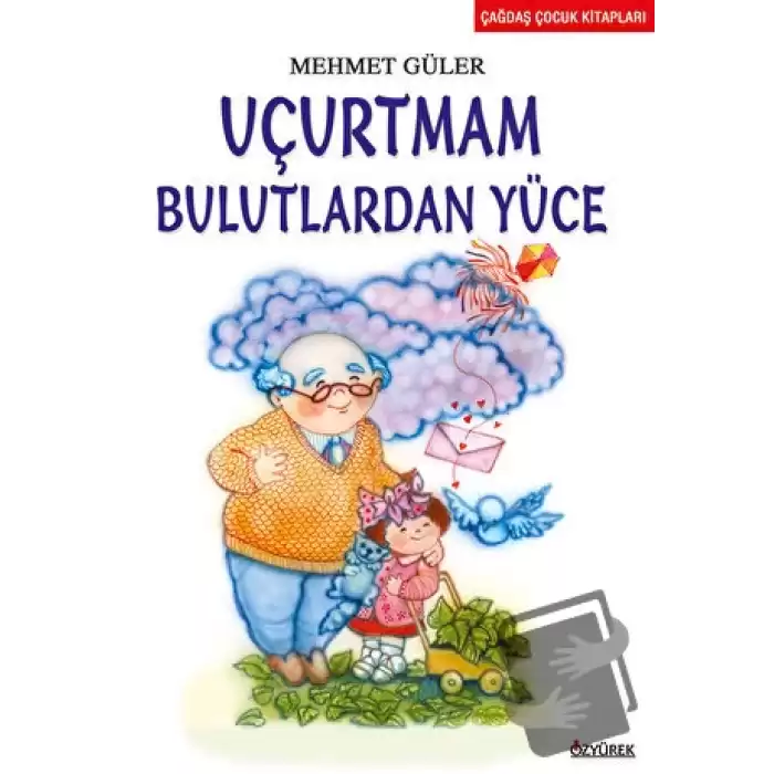 Uçurtmam Bulutlardan Yüce