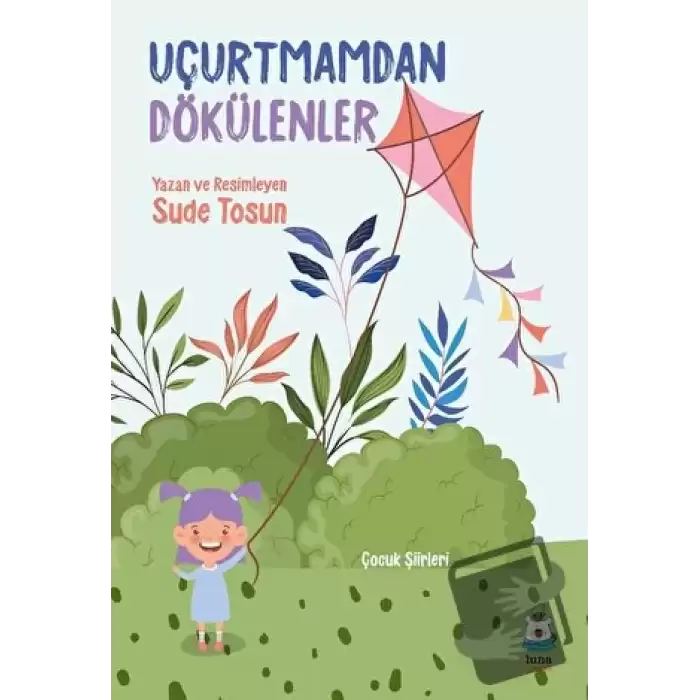 Uçurtmamdan Dökülenler