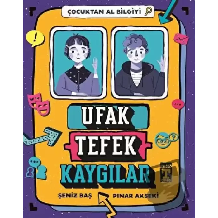 Ufak Tefek Kaygılar - Çocuktan Al Bilgiyi