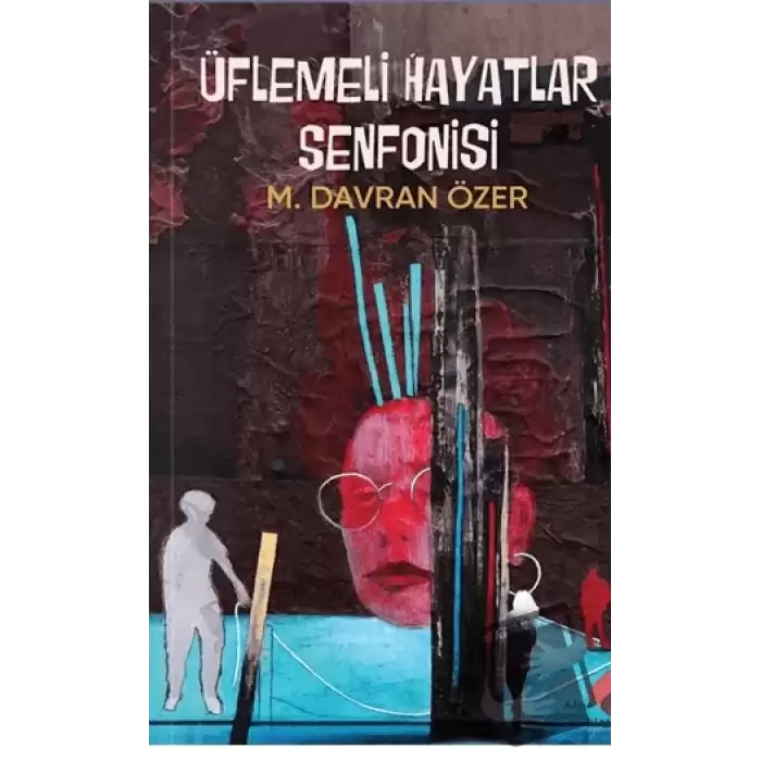 Üflemeli Hayatlar Senfonisi