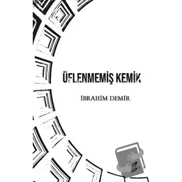 Üflenmemiş Kemik