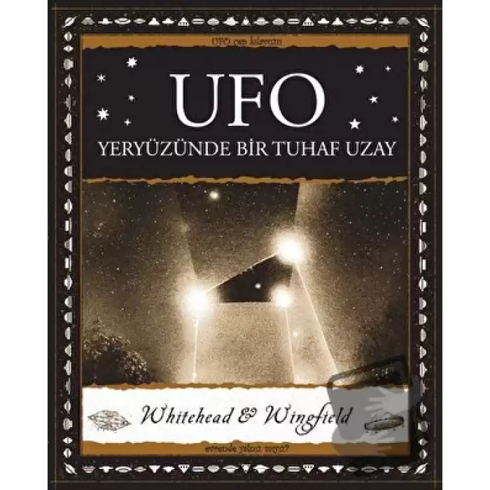 Ufo - Yeryüzünde Bir Tuhaf Uzay