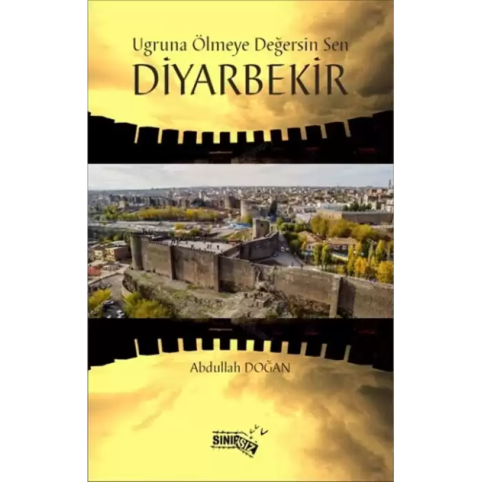 Uğrunda Ölmeye Değersin Sen Diyarbekir