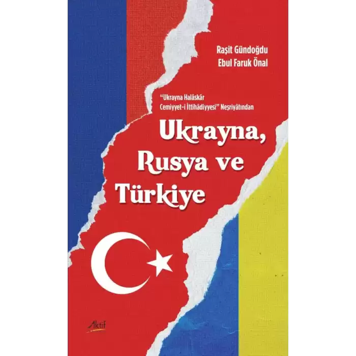 Ukrayna Halaskar Cemiyyet-i İttihadiyyesi Neşriyatından Ukrayna, Rusya Ve Türkiye