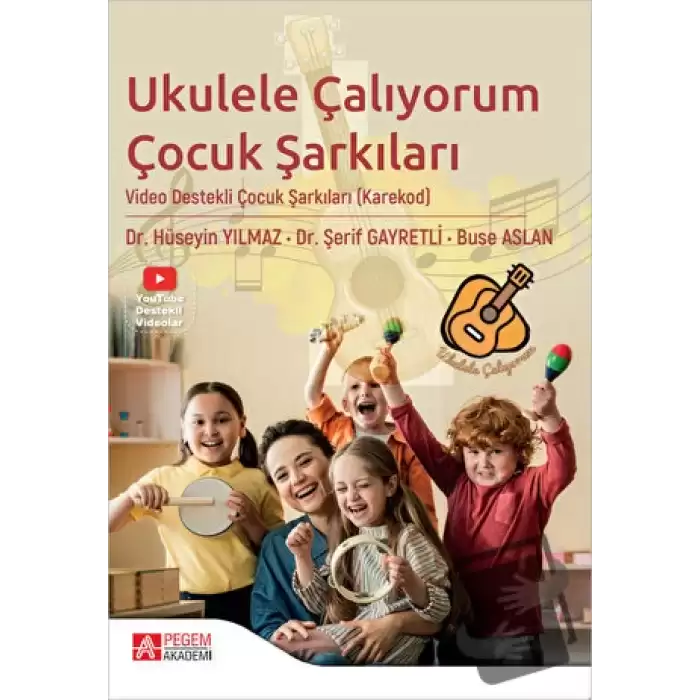 Ukulele Çalıyorum Çocuk Şarkıları