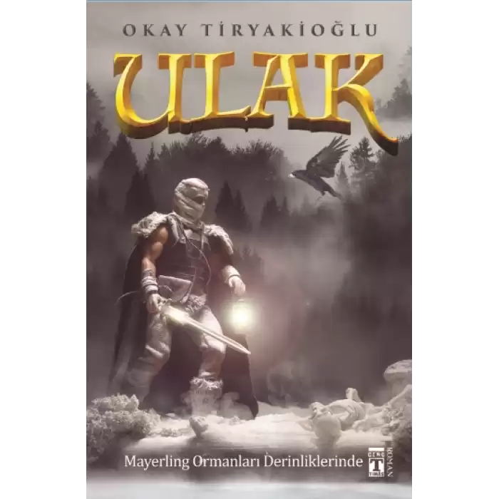 Ulak Serisi 4 - Mayerling Ormanları Derinliklerinde