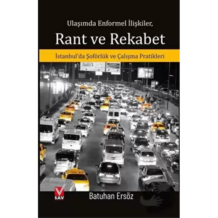 Ulaşımda Enformel İlişkiler Rant ve Rekabet