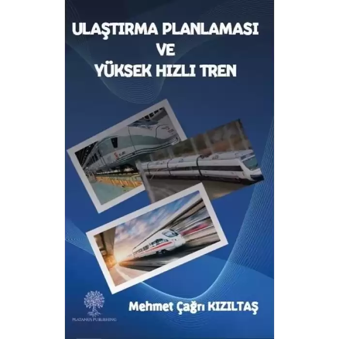 Ulaştırma Planlaması ve Yüksek Hızlı Tren