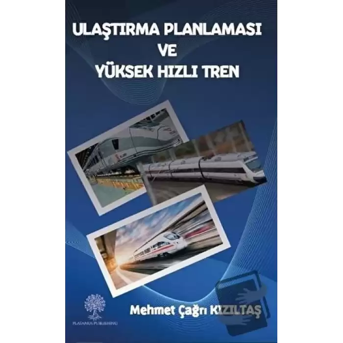 Ulaştırma Planlaması ve Yüksek Hızlı Tren