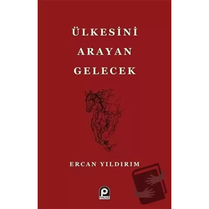 Ülkesini Arayan Gelecek